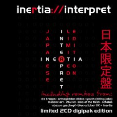 INERTIA - Interpret *JAPAN Ltd. Remix 2CD